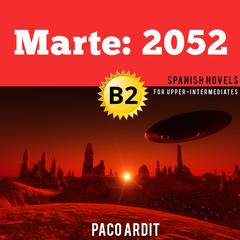 Marte: 2052 Audiobook, by Paco Ardit