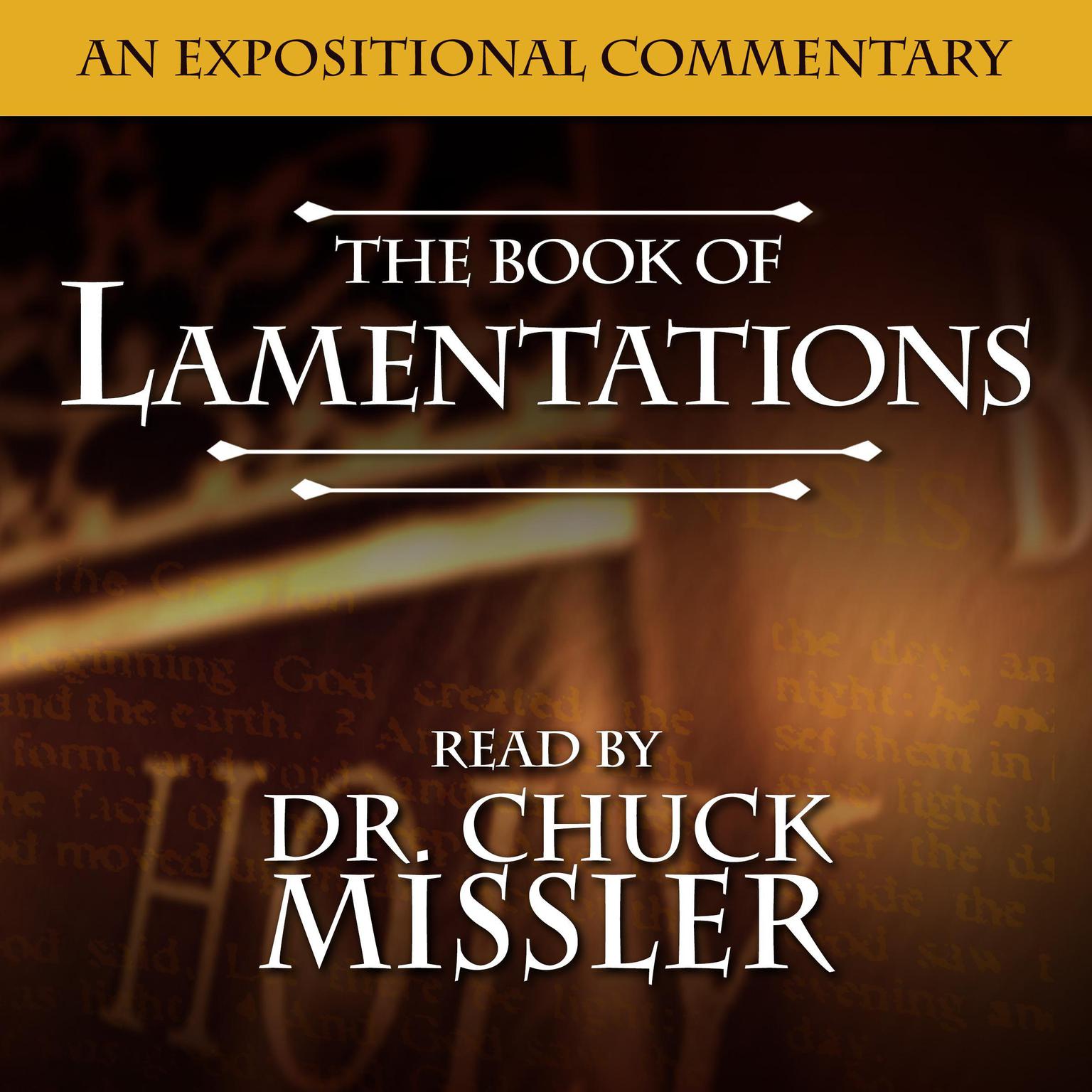 Lamentations: An Expositional Commentary  Audiobook, by Chuck Missler