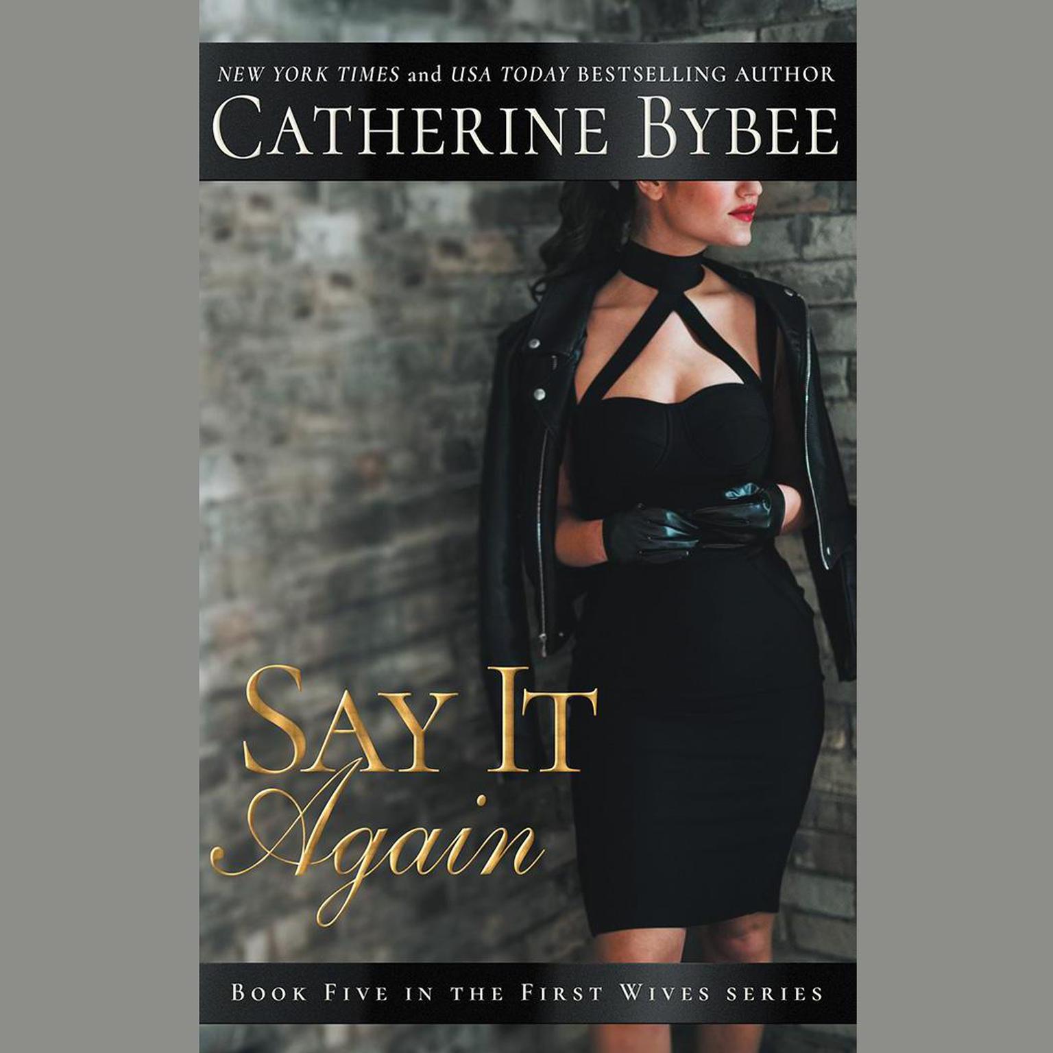 Say It Again Audiobook, by Catherine Bybee