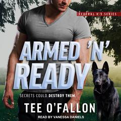 Armed ‘N’ Ready Audiobook, by Tee O'Fallon