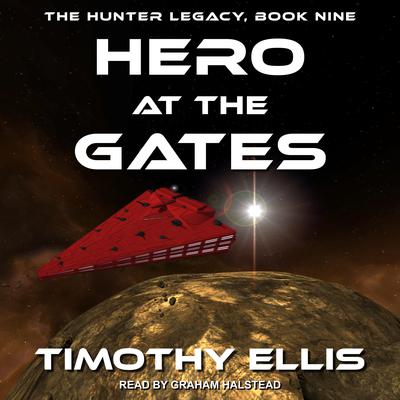 Hero at the Gates Audiobook, by Timothy Ellis