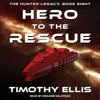 Hero to the Rescue Audiobook, by Timothy Ellis