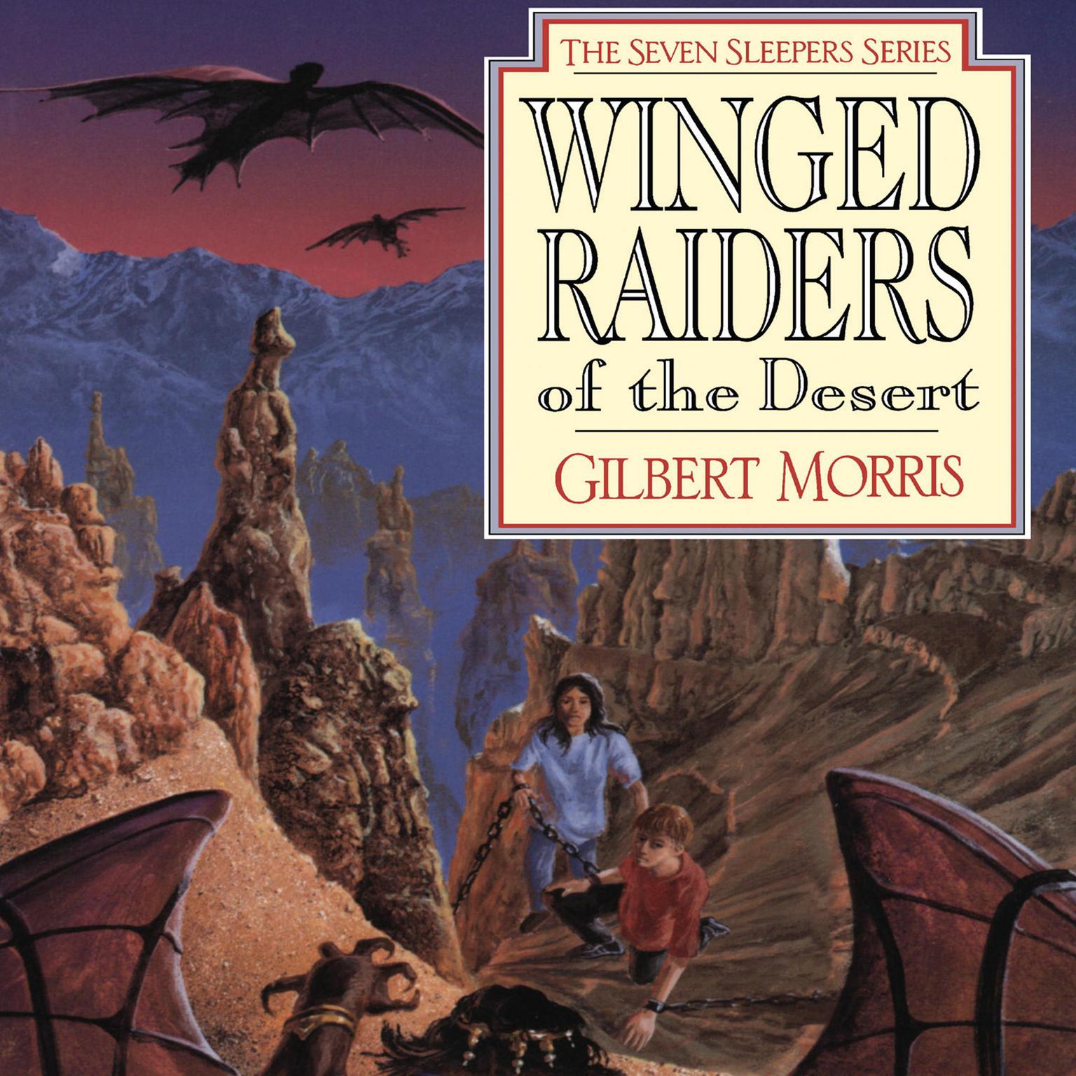 Winged Raiders of the Desert Audiobook, by Gilbert Morris