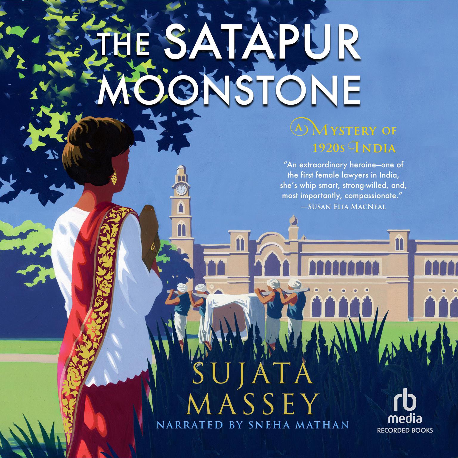 The Satapur Moonstone Audiobook, by Sujata Massey