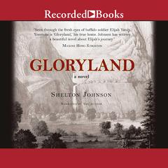 Gloryland Audiobook, by Shelton Johnson