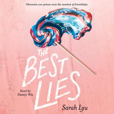 The Best Lies Audiobook, by Sarah Lyu