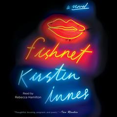 Fishnet Audiobook, by Kirstin Innes