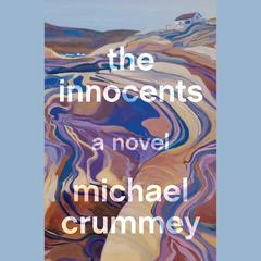 The Innocents Audiobook, by Michael Crummey