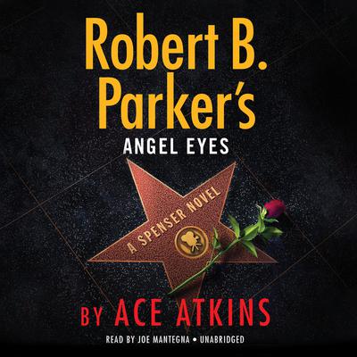 Robert B. Parker's Angel Eyes Audiobook, by 