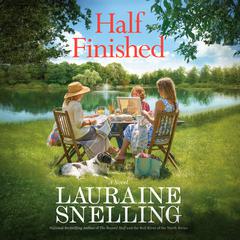 Half Finished Audiobook, by Lauraine Snelling