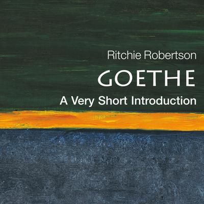 Goethe: A Very Short Introduction Audiobook, by Ritchie Robetson