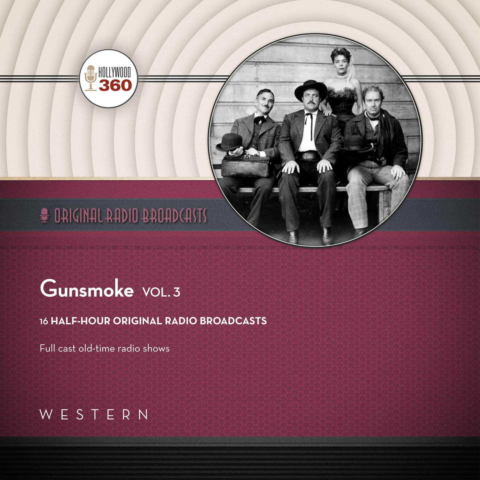 Gunsmoke, Vol. 3 Audiobook, by Black Eye Entertainment