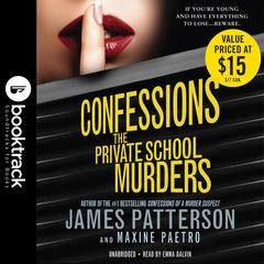 Confessions: The Private School Murders: Booktrack Edition Audiobook, by 