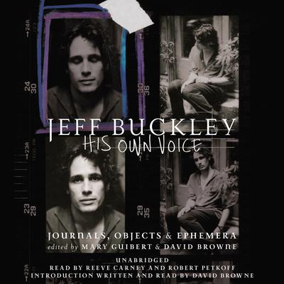 Jeff Buckley: His Own Voice Audiobook, by Mary Guibert