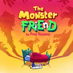 The Monster Friend Audiobook, by Asaf Rozanes