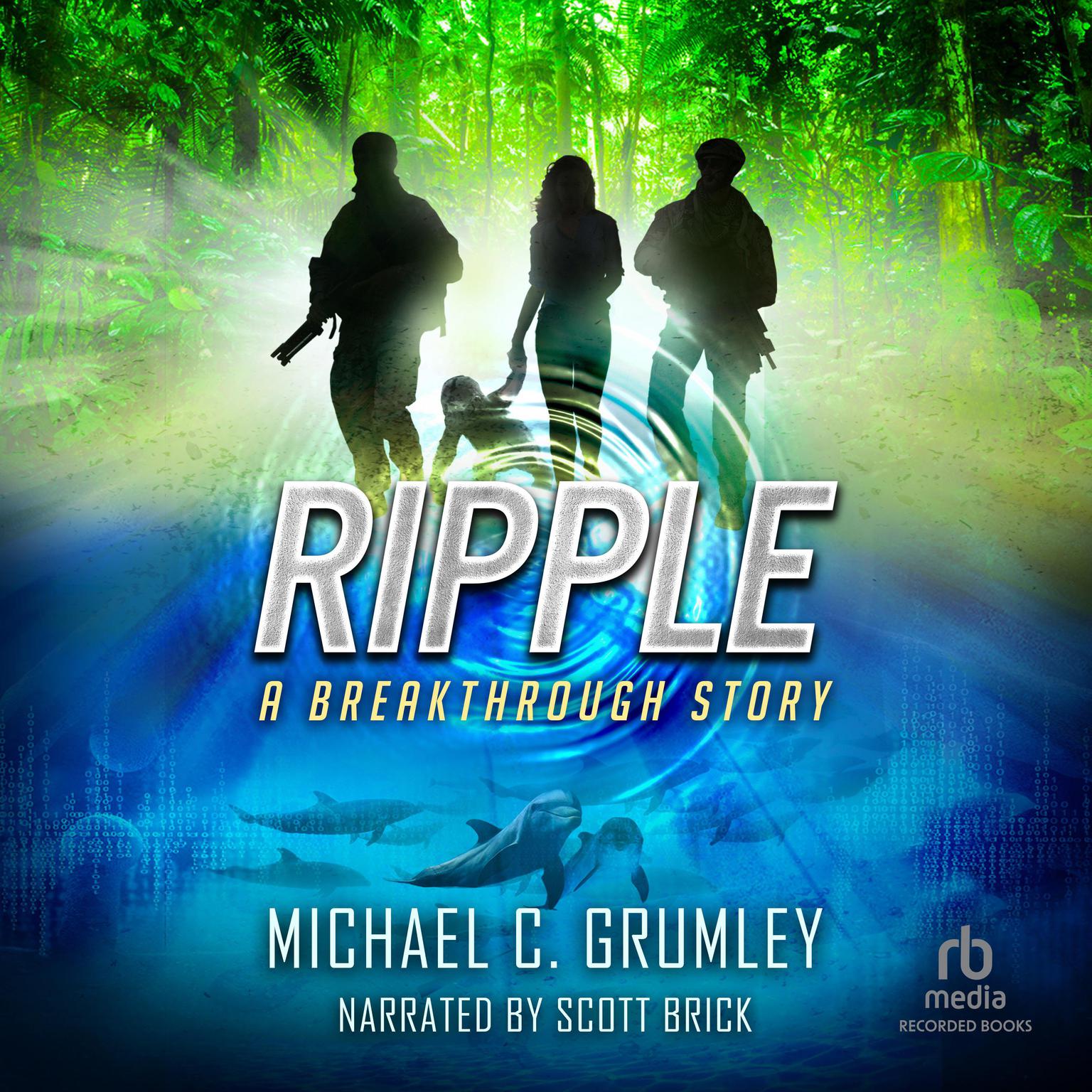 Ripple Audiobook, by Michael C. Grumley