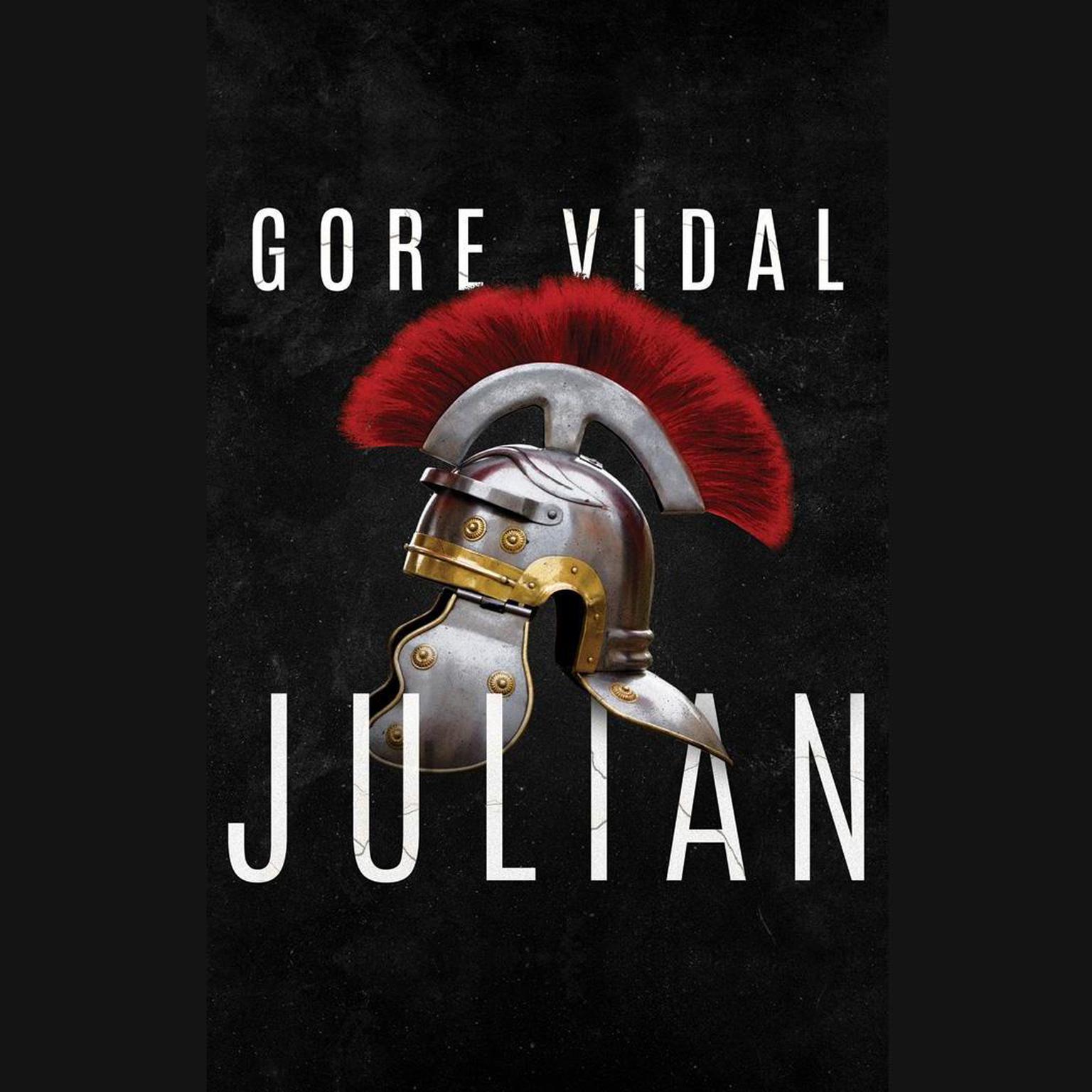 Julian: A Novel Audiobook, by Gore Vidal