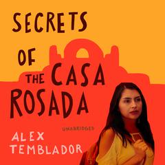 Secrets of the Casa Rosada Audiobook, by Alex Temblador