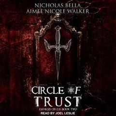 Circle of Trust Audiobook, by Aimee Nicole Walker