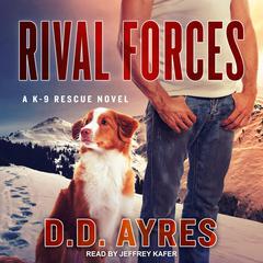 Rival Forces Audiobook, by D.D. Ayres