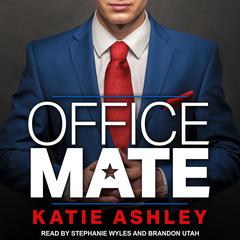 Office Mate Audiobook, by Katie Ashley