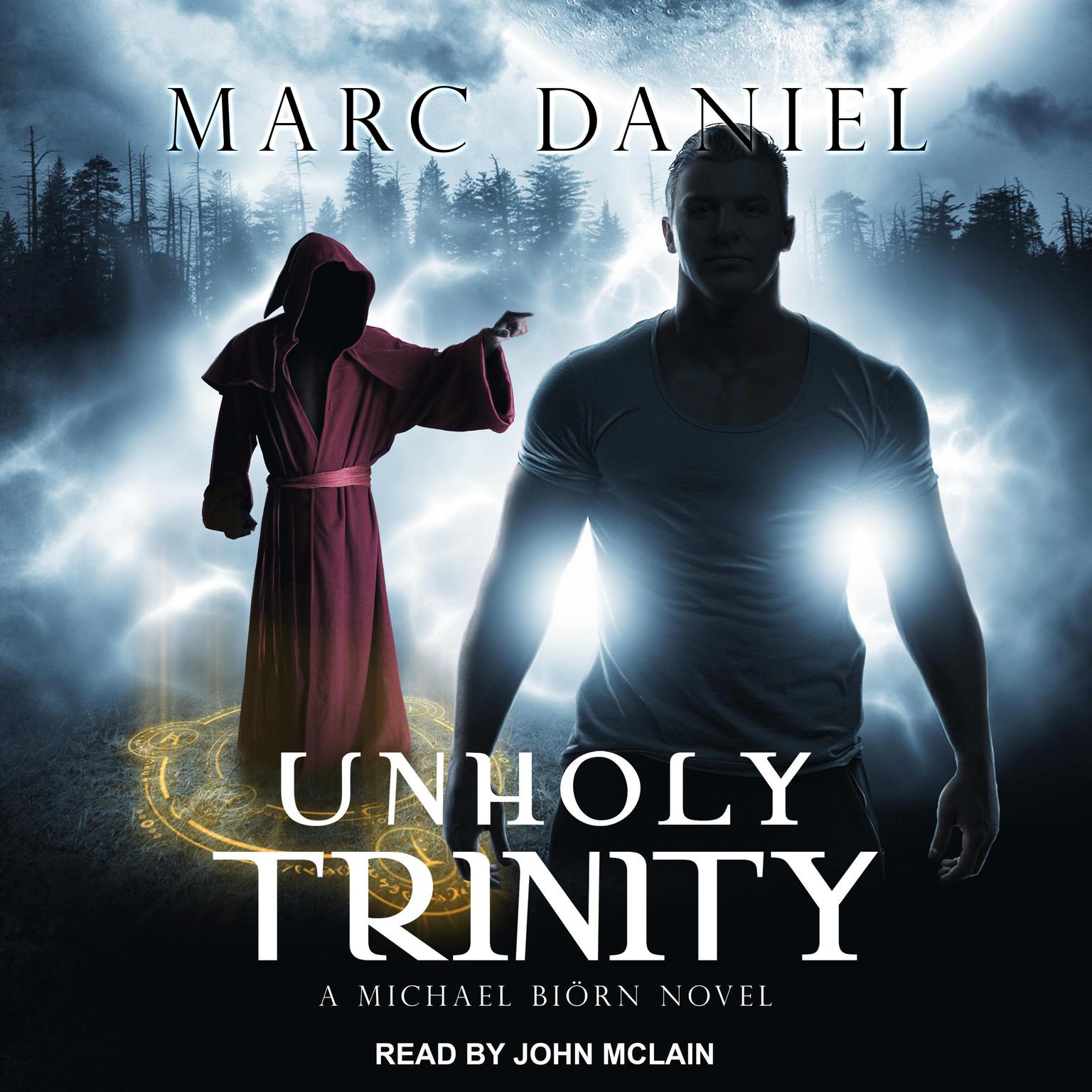 Unholy Trinity: A Michael Biorn Novel Audiobook, by Marc Daniel