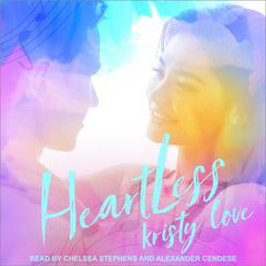 HeartLess Audiobook, by Kristy Love