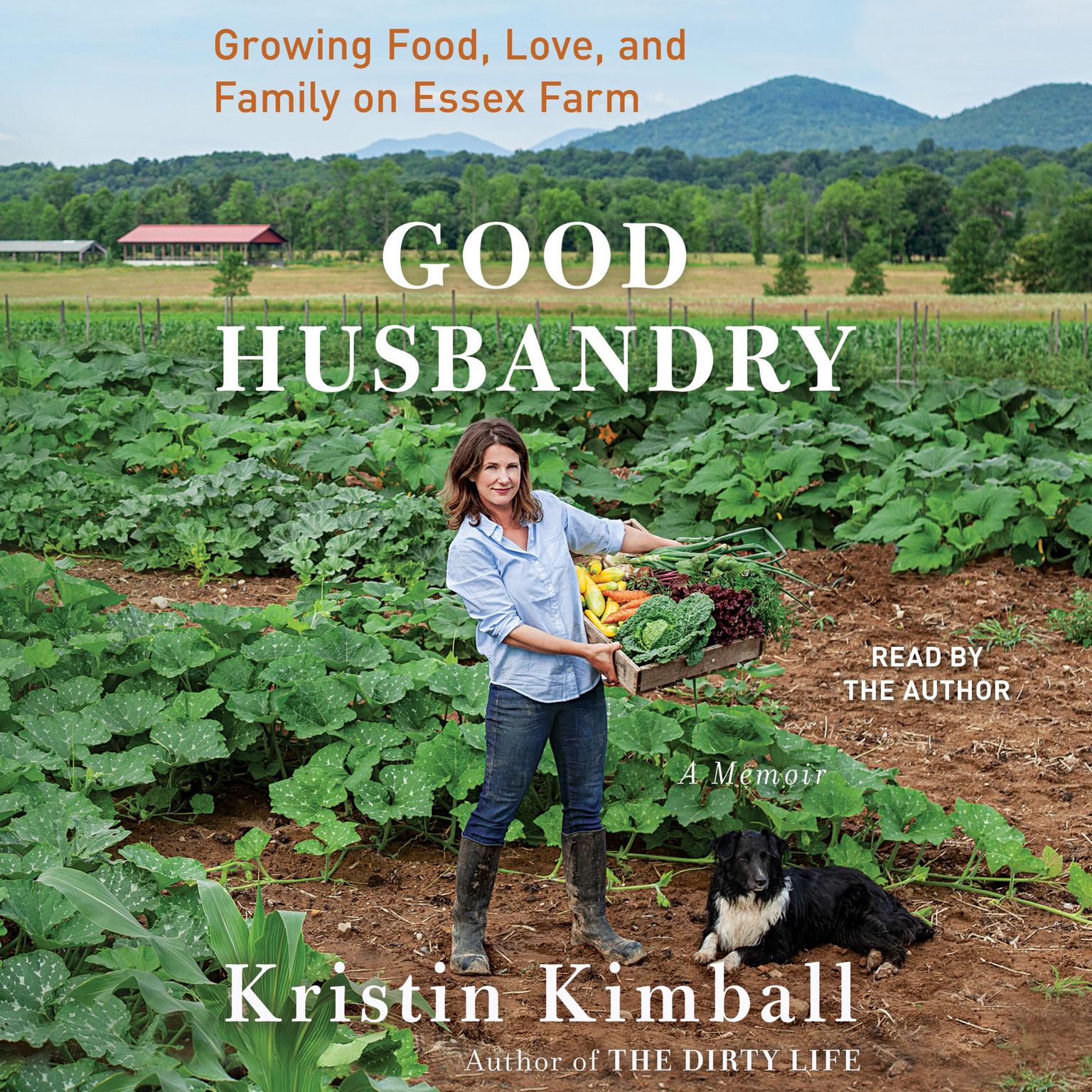 Good Husbandry: A Memoir Audiobook, by Kristin Kimball