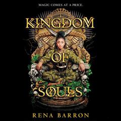 Kingdom of Souls Audiobook, by Rena Barron