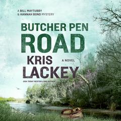Butcher Pen Road: A Novel Audiobook, by Kris Lackey