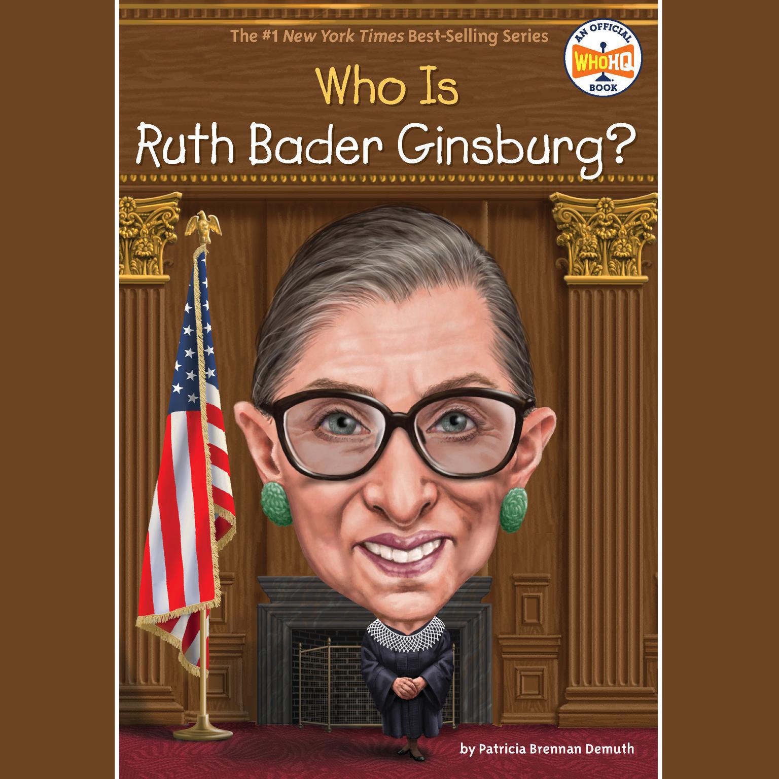 Who Was Ruth Bader Ginsburg? Audiobook, by Patricia Brennan Demuth