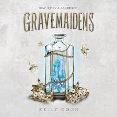 Gravemaidens Audiobook, by Kelly Coon