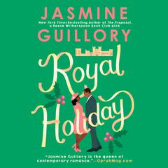 Royal Holiday Audiobook, by Jasmine Guillory