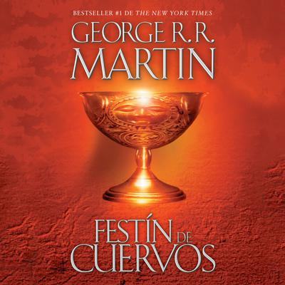 Festín de cuervos Audiobook, by George R. R. Martin