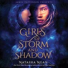 Girls of Storm and Shadow Audiobook, by Natasha Ngan