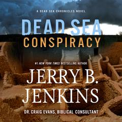 Dead Sea Conspiracy: A Novel Audiobook, by Jerry B. Jenkins