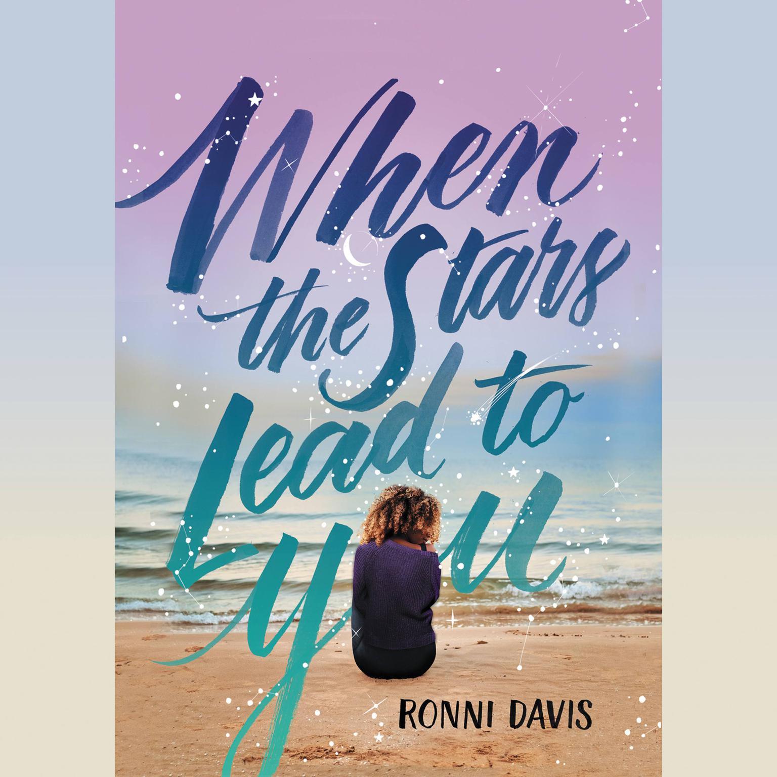 When the Stars Lead to You Audiobook, by Ronni Davis