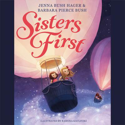 Sisters First Audiobook, by Jenna Bush Hager