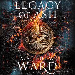 Legacy of Ash Audiobook, by 