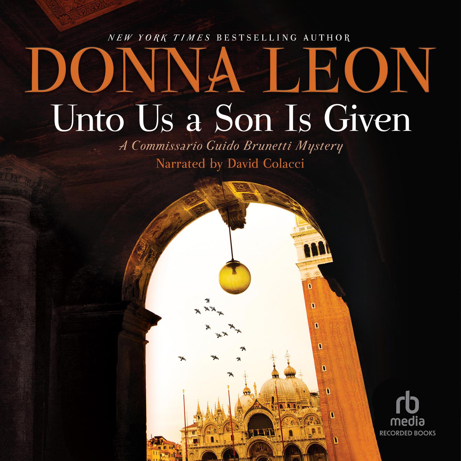 Unto Us a Son is Given Audiobook, by Donna Leon