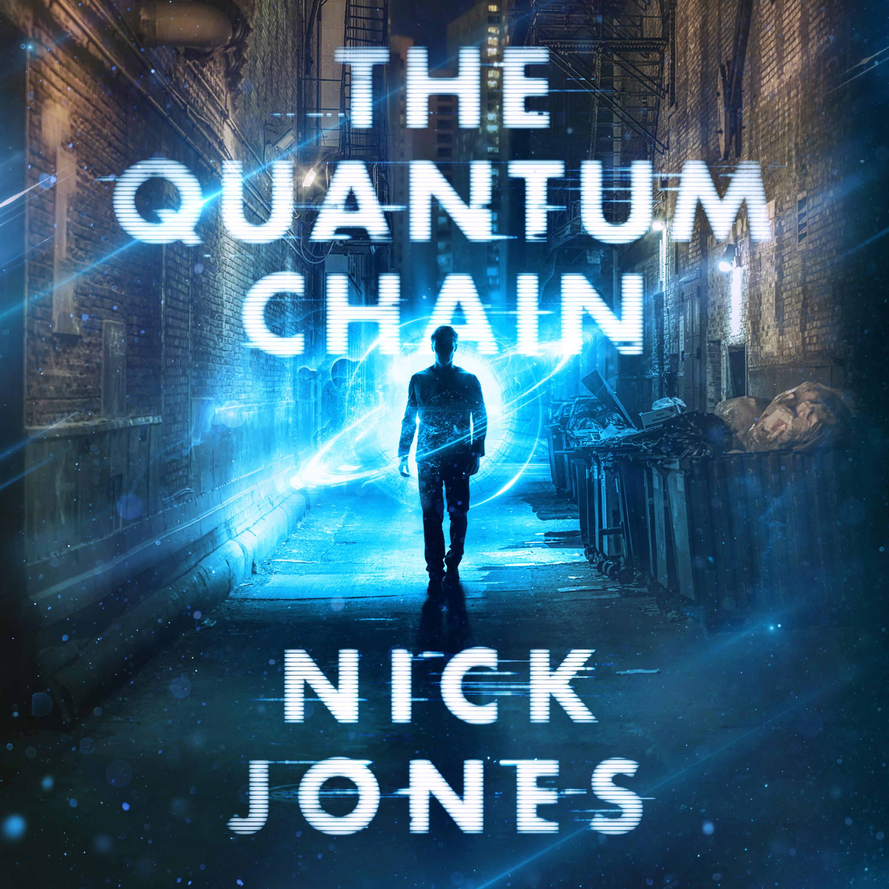 The Quantum Chain Audiobook by Nick Jones — Download Now