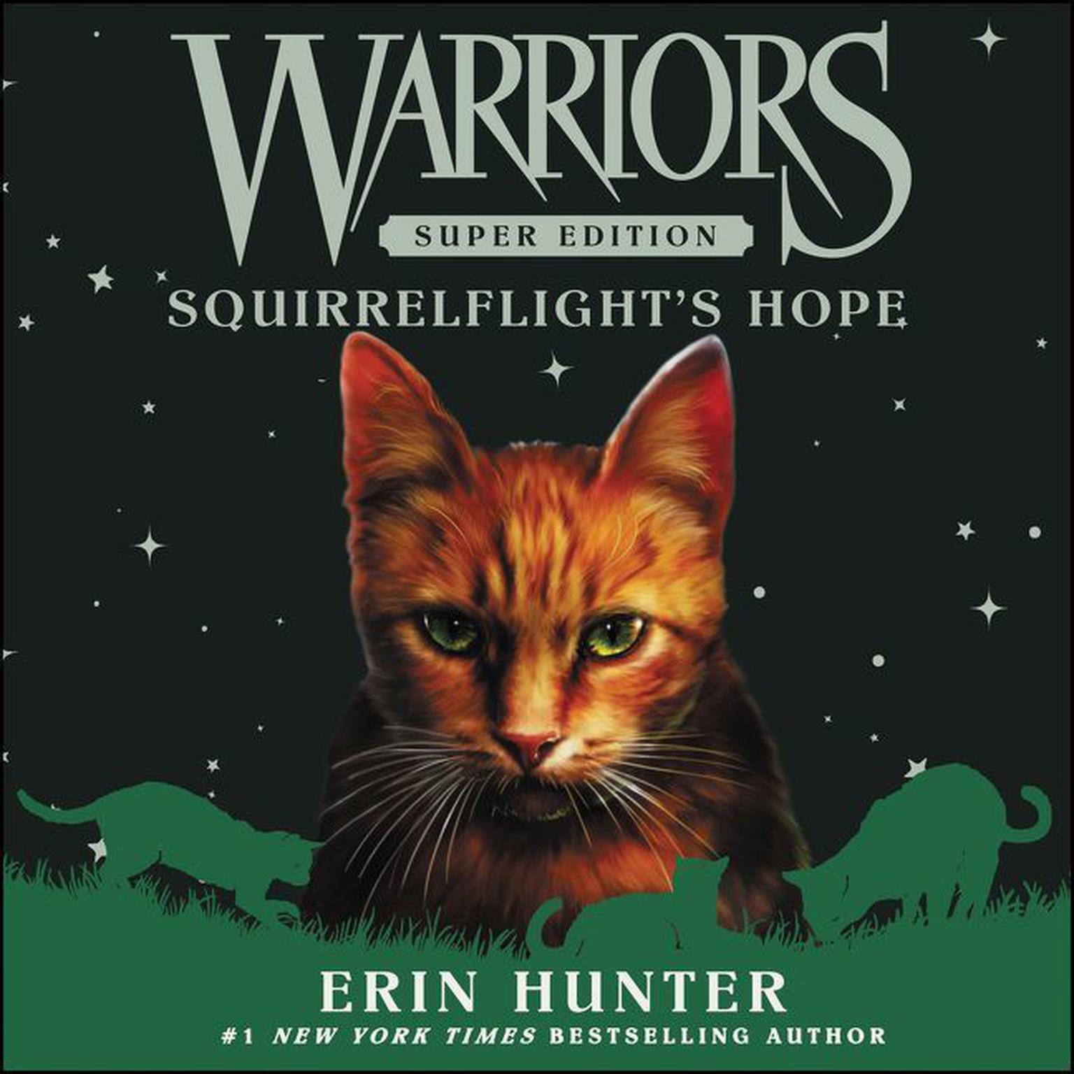 Warriors Super Edition: Squirrelflights Hope Audiobook, by Erin Hunter