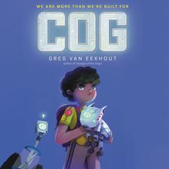 Cog Audiobook, by Greg van Eekhout