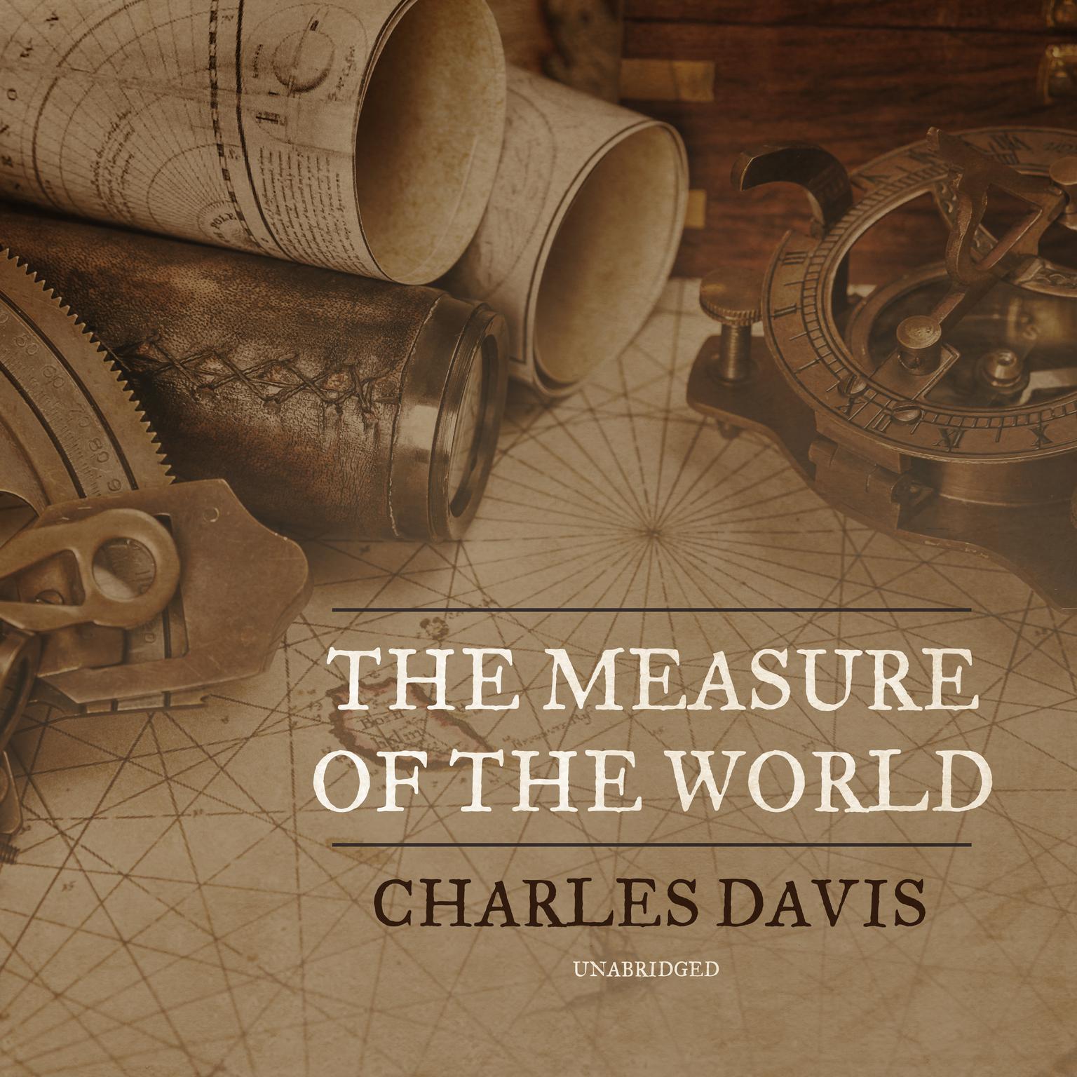 The Measure of the World Audiobook, by Charles Davis