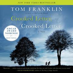Crooked Letter, Crooked Letter: A Novel Audiobook, by Tom Franklin