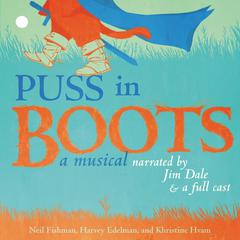 Puss in Boots: A Musical Audiobook, by Neil Fishman