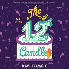 The 12th Candle Audiobook, by Kim Tomsic