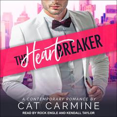 The Heart Breaker Audiobook, by Cat Carmine