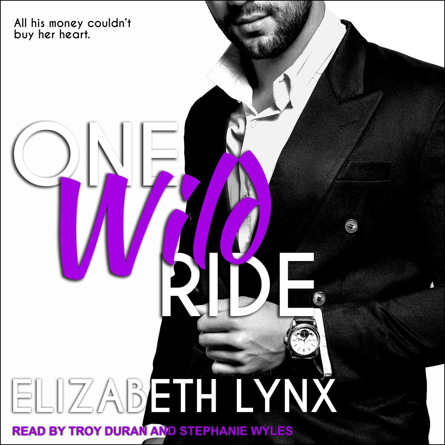 One Wild Ride Audiobook, by Elizabeth Lynx