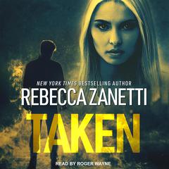 Taken Audiobook, by Rebecca Zanetti